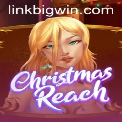 Experience a Thrilling Adventure with ChristmasReach: Unlock the BIGWIN Potential